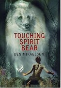 Touching Spirit Bear by Ben Mikaelsen, Reinforced Library Binding | Indigo Chapters