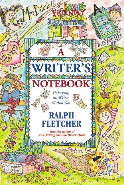 A Writer's Notebook by Ralph Fletcher, Reinforced Library Binding | Indigo Chapters