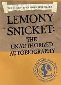 Lemony Snicket: The Unauthorized Autobiography, Reinforced Library Binding | Indigo Chapters