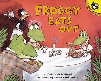 Froggy Eats Out by J London, Reinforced Library Binding | Indigo Chapters