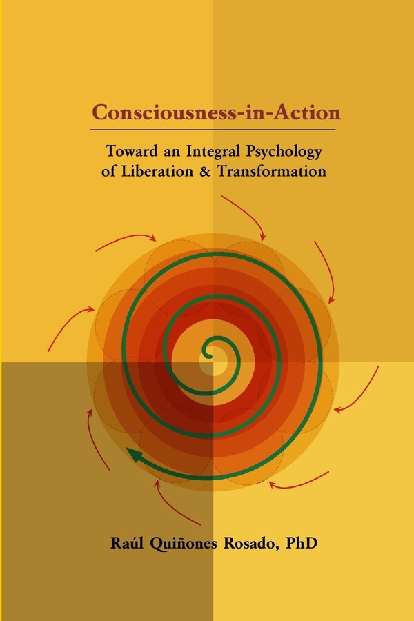 Consciousness-in-Action by Raúl Quiñones Rosado, Paperback | Indigo Chapters