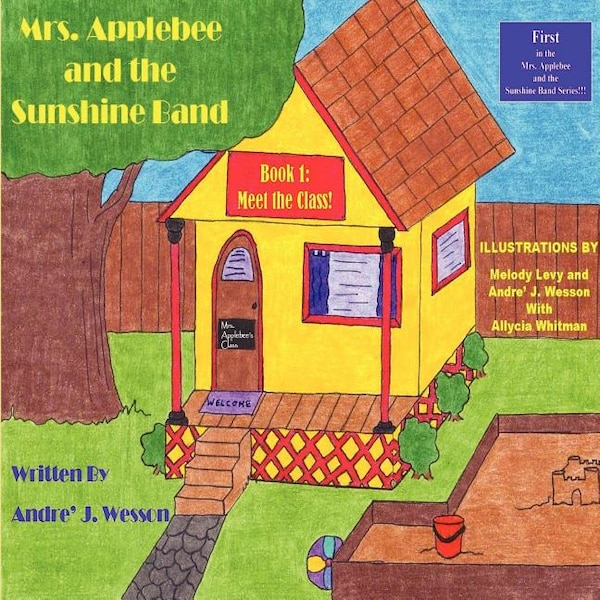 Mrs. Applebee and the Sunshine Band Book 1 by André Wesson, Paperback | Indigo Chapters
