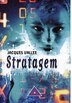 Stratagem by Jacques Vallee, Hardcover | Indigo Chapters