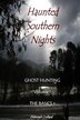 Haunted Southern Nights Vol. 1 Ghost Hunting The Basics + by Deborah Collard, Paperback | Indigo Chapters