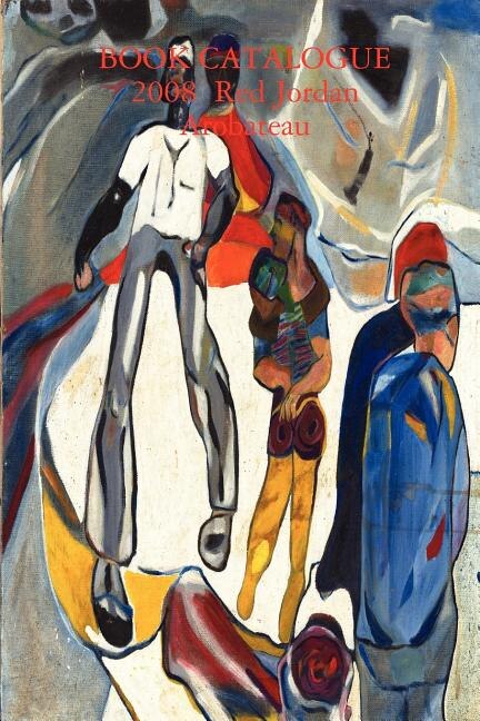 BOOK CATALOGUE 2008 Red Jordan Arobateau, Paperback | Indigo Chapters