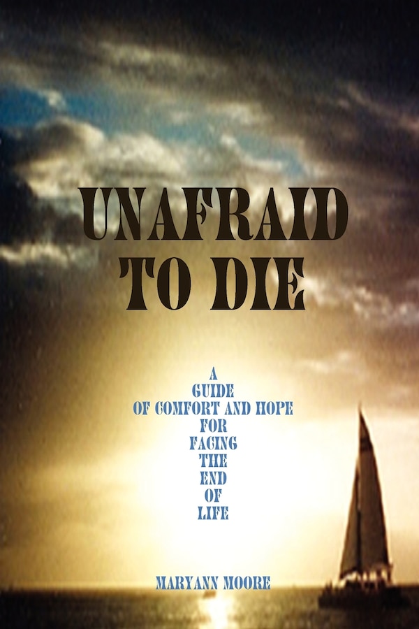 Unafraid To Die by MaryAnn Moore, Paperback | Indigo Chapters