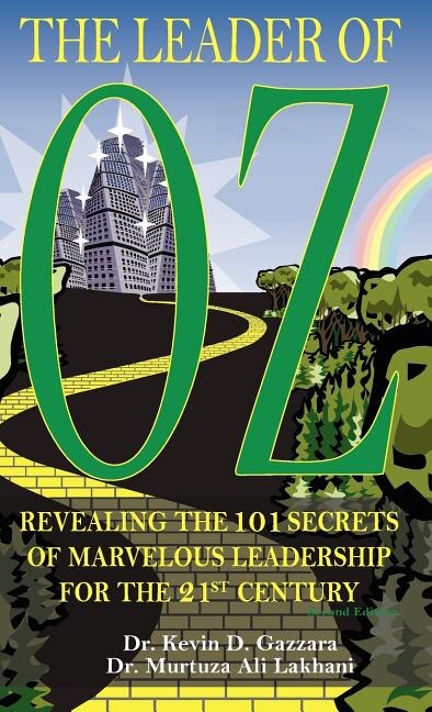 The Leader of Oz by Kevin D Gazzara, Hardcover | Indigo Chapters