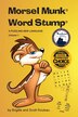 Morsel Munk Word Stump by Brigitte Rouleau, Paperback | Indigo Chapters