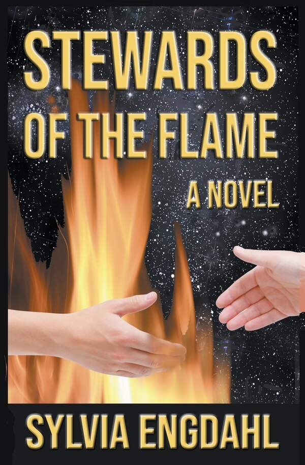 Stewards of the Flame by Sylvia Engdahl, Paperback | Indigo Chapters