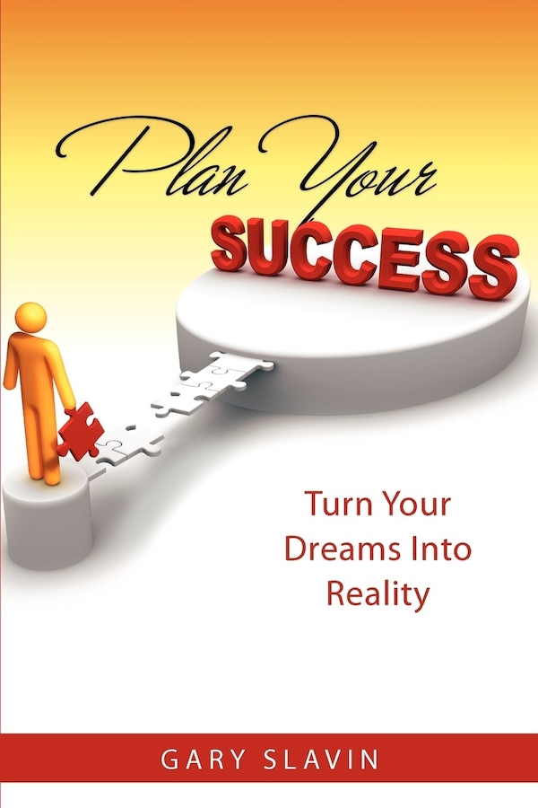 Plan Your Success by Gary Slavin, Paperback | Indigo Chapters
