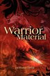 Warrior Material by Marios Ellinas, Paperback | Indigo Chapters