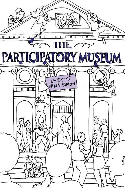 The Participatory Museum by Nina Simon, Paperback | Indigo Chapters