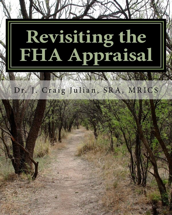 Revisiting the FHA Appraisal by Sra Mrics J Craig Julian, Paperback | Indigo Chapters