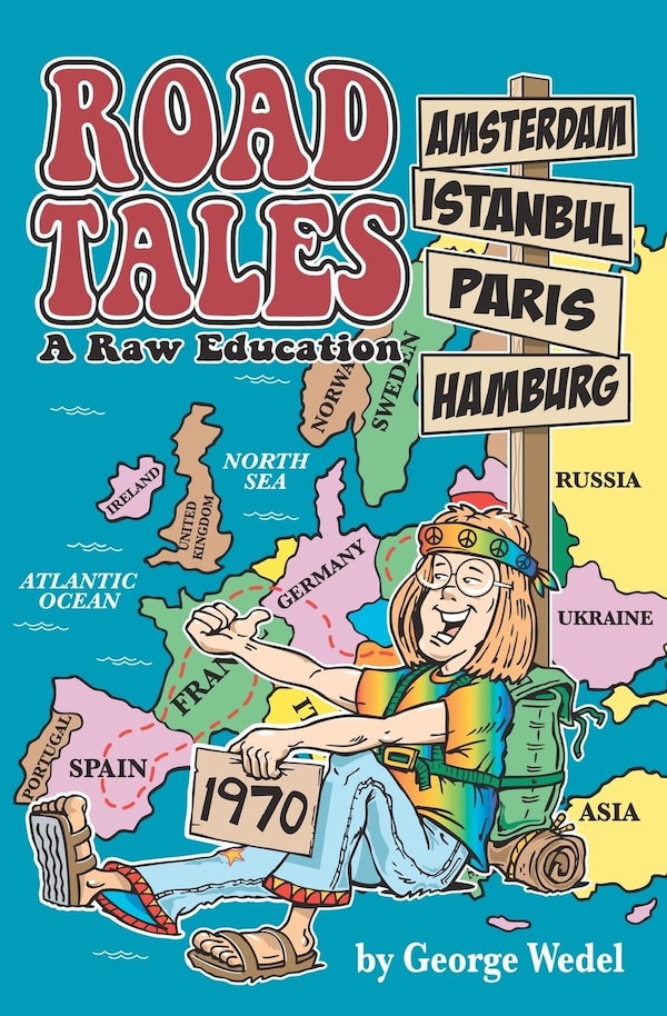 Road Tales by George Wedel, Paperback | Indigo Chapters