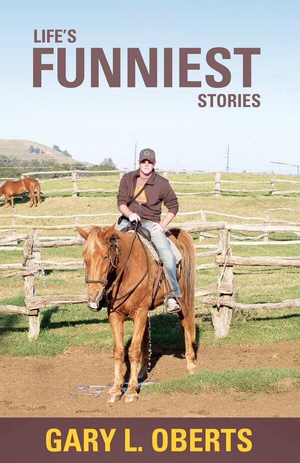 Life's Funniest Stories by Gary L Oberts, Paperback | Indigo Chapters