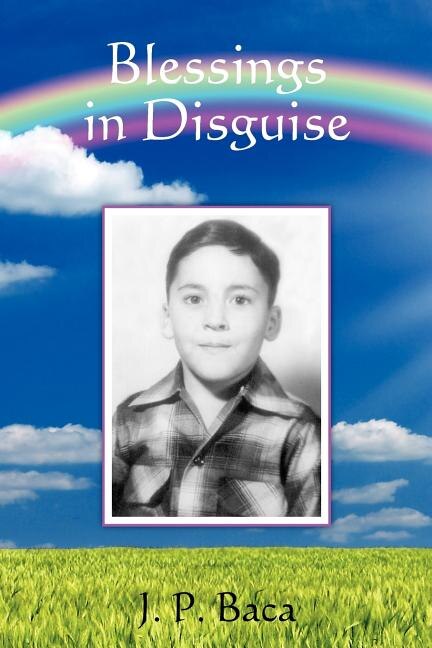 Blessings in Disguise by J P Baca, Paperback | Indigo Chapters