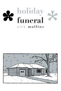 Holiday Funeral by Nick Mullins, Paperback | Indigo Chapters