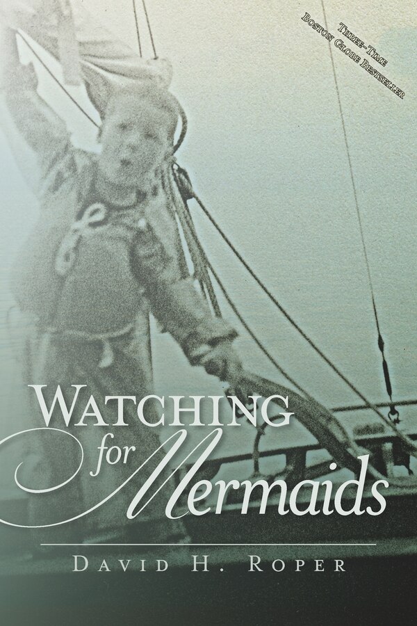 Watching For Mermaids by David H Roper, Paperback | Indigo Chapters