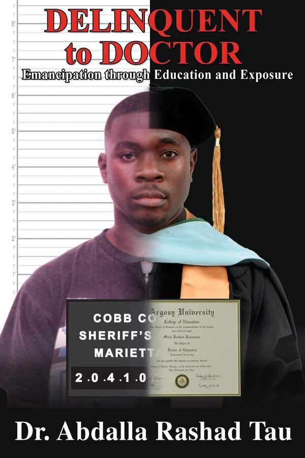 DELINQUENT to DOCTOR by Abdalla Rashad Tau, Paperback | Indigo Chapters