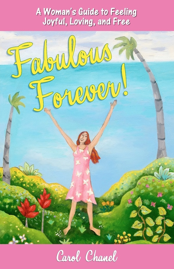 Fabulous Forever by Carol Chanel, Paperback | Indigo Chapters