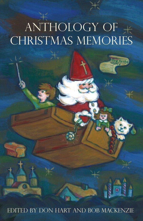 Anthology of Christmas Memories by Tonya Foreman, Paperback | Indigo Chapters