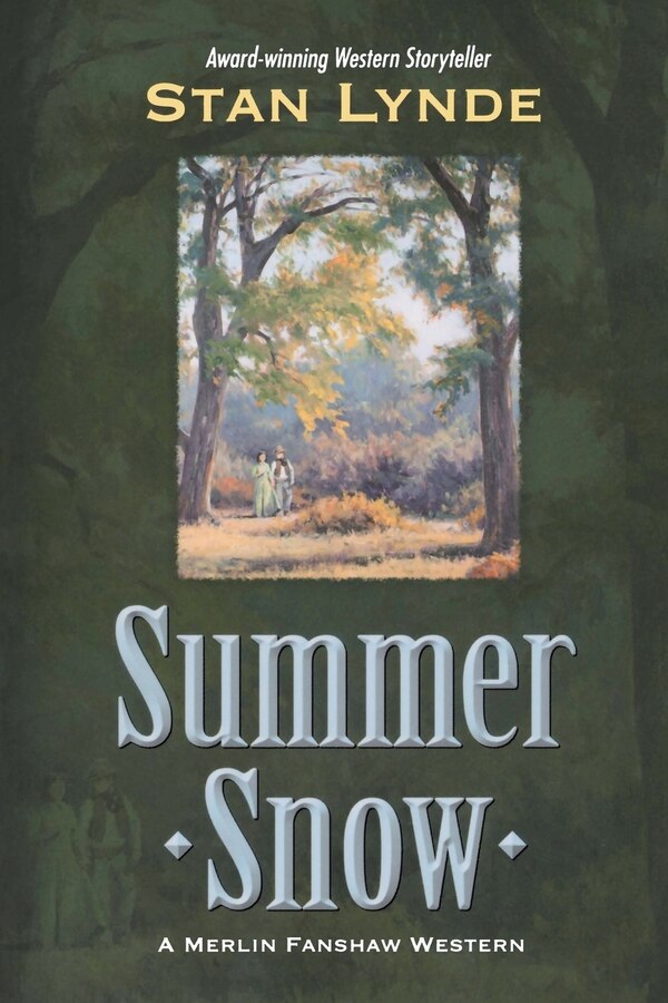 Summer Snow by Stan Lynde, Paperback | Indigo Chapters