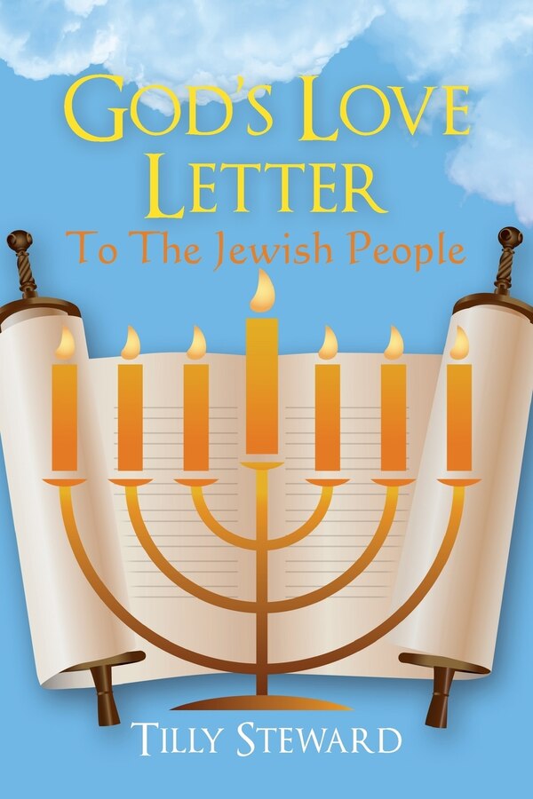 God's Love Letter To The Jewish People by Tilly Steward, Paperback | Indigo Chapters