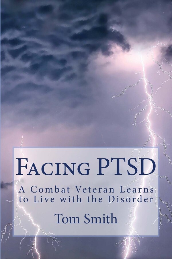 Facing PTSD by Tom Smith, Paperback | Indigo Chapters