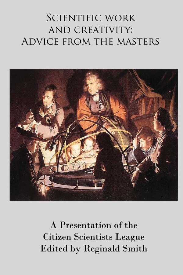 Scientific Work and Creativity by Citizen Citizen Scientists League, Paperback | Indigo Chapters
