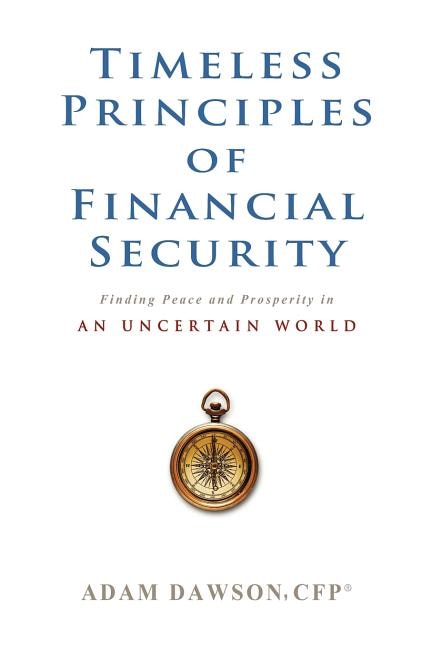 Timeless Principles of Financial Security by Adam Dawson Cfp, Paperback | Indigo Chapters