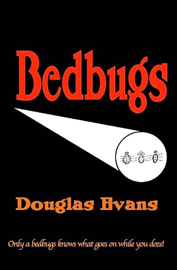 Bedbugs by Douglas Evans, Paperback | Indigo Chapters