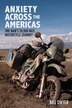 Anxiety Across the Americas by Bill Dwyer, Paperback | Indigo Chapters