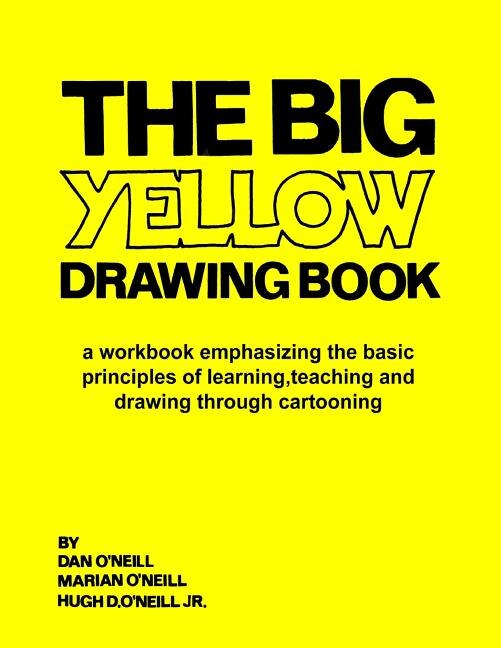 The Big Yellow Drawing Book by Marian M O'Neill, Paperback | Indigo Chapters