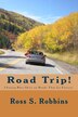 Road Trip by Ross S Robbins, Paperback | Indigo Chapters