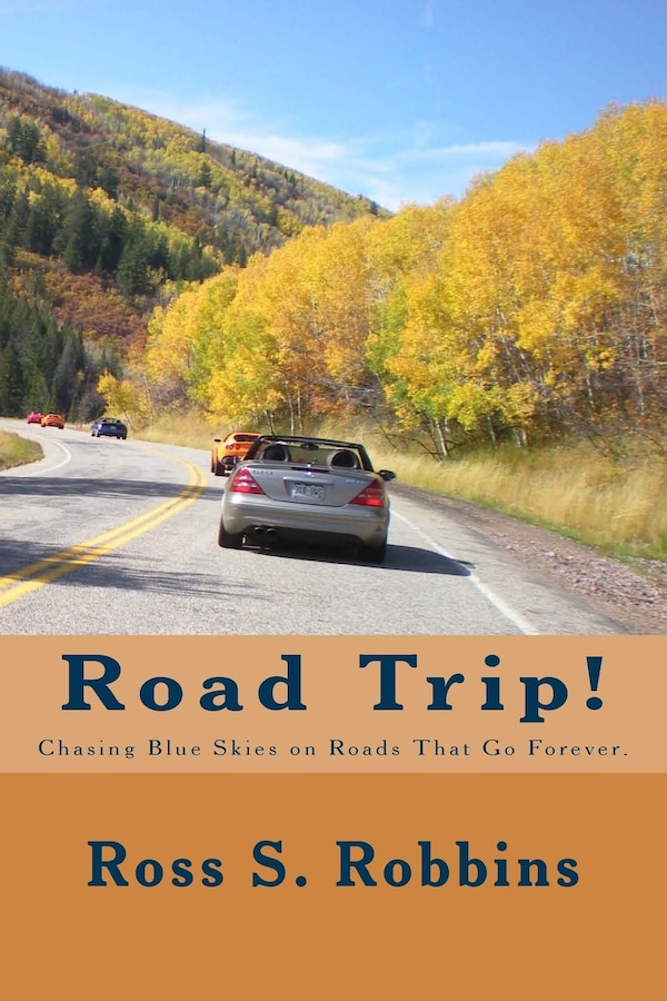 Road Trip by Ross S Robbins, Paperback | Indigo Chapters