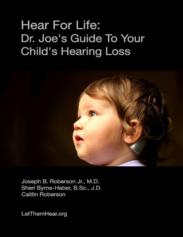 Hear for Life by Dr Joseph B Roberson Jr MD, Paperback | Indigo Chapters