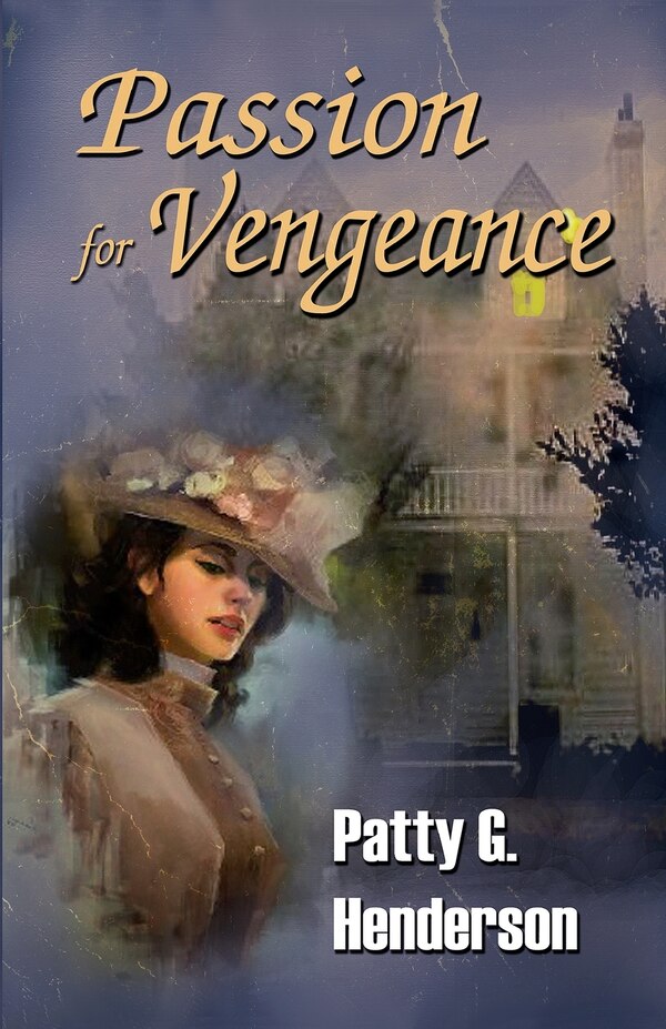 PASSION for VENGEANCE by Patty G Henderson, Paperback | Indigo Chapters