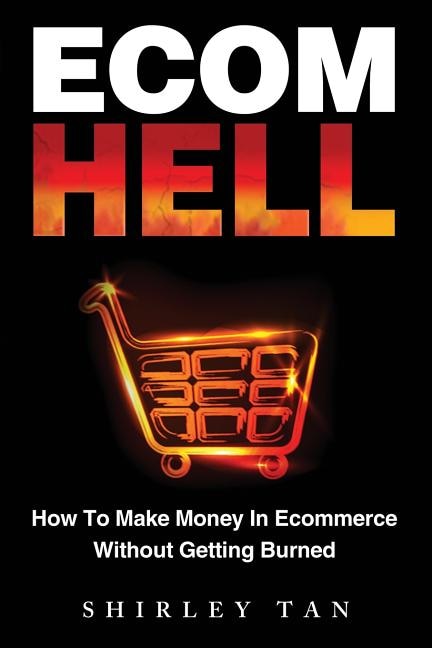 Ecom Hell by Shirley Tan, Paperback | Indigo Chapters