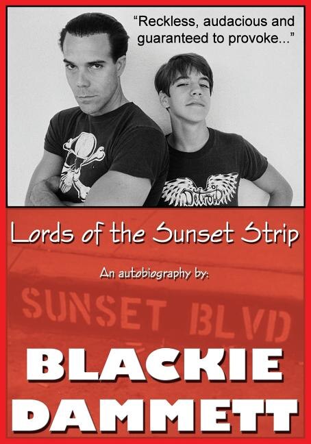 Lords of the Sunset Strip by Blackie Dammett, Paperback | Indigo Chapters