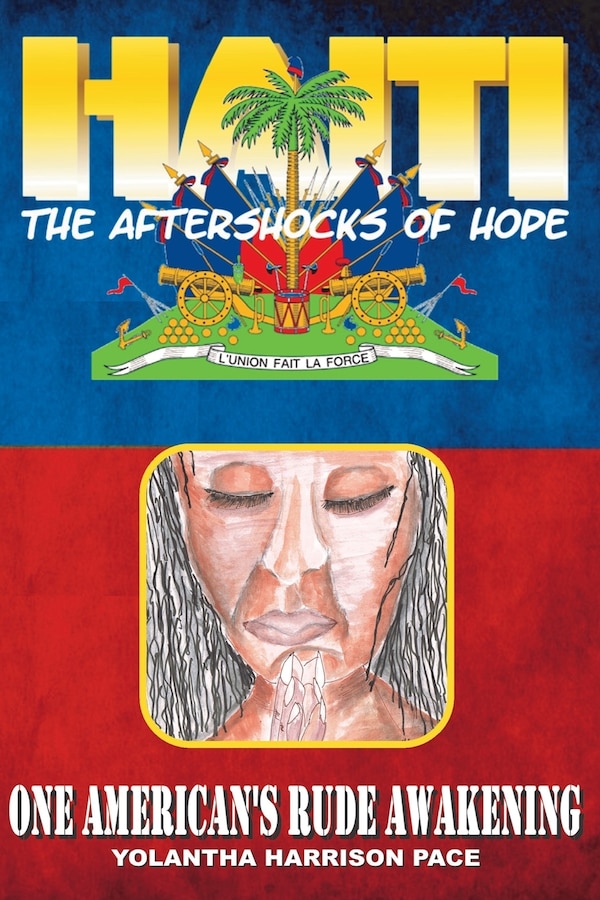 Haiti by Yolantha Harrison Pace, Paperback | Indigo Chapters