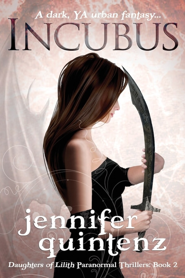 Incubus by Jennifer Quintenz, Paperback | Indigo Chapters