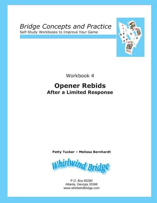 Opener Rebids After a Limited Response by Melissa Bernhardt, Paperback | Indigo Chapters