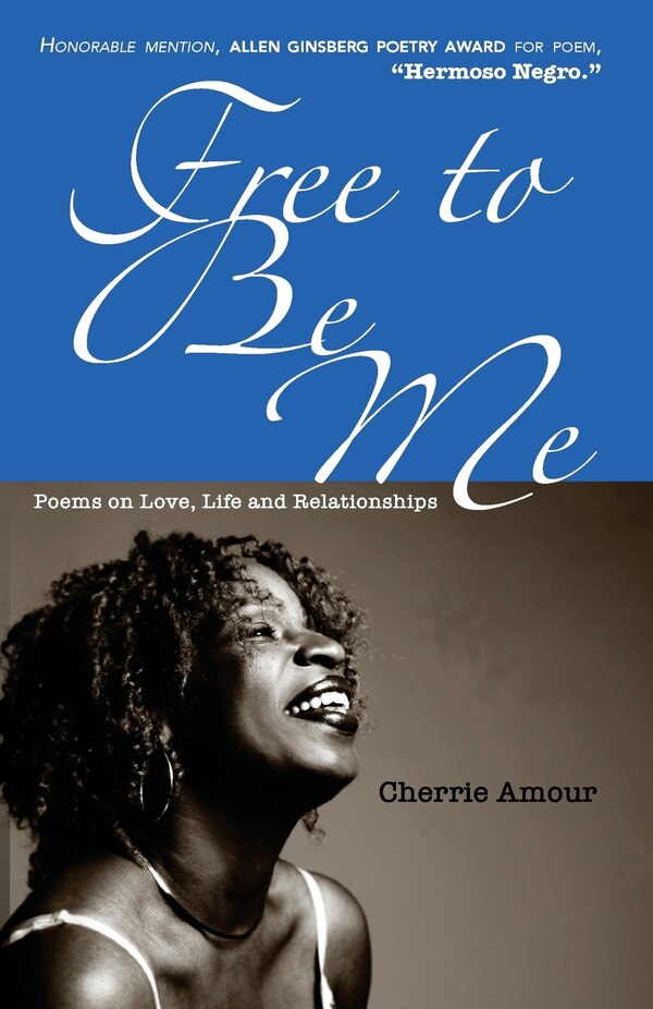 Free to Be Me by Cherrie Amour, Paperback | Indigo Chapters