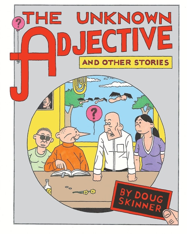 The Unknown Adjective and Other Stories by Doug Skinner, Paperback | Indigo Chapters