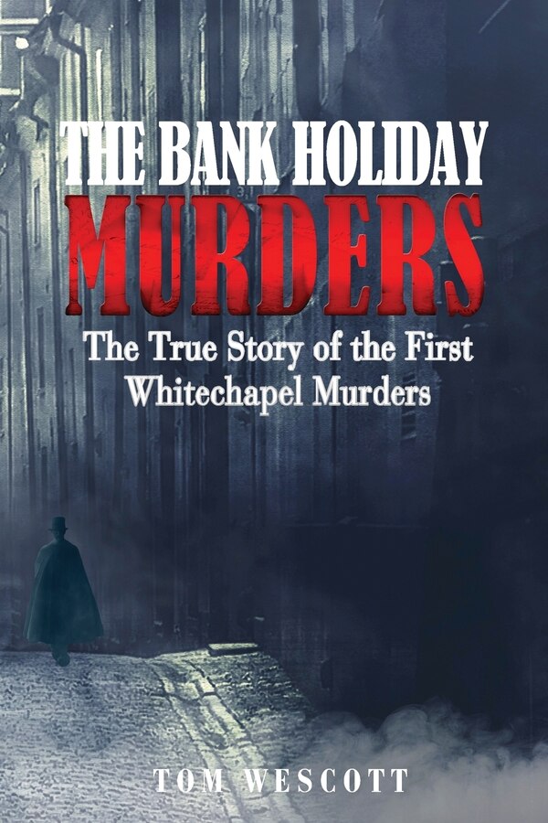 The Bank Holiday Murders by Tom Wescott, Paperback | Indigo Chapters