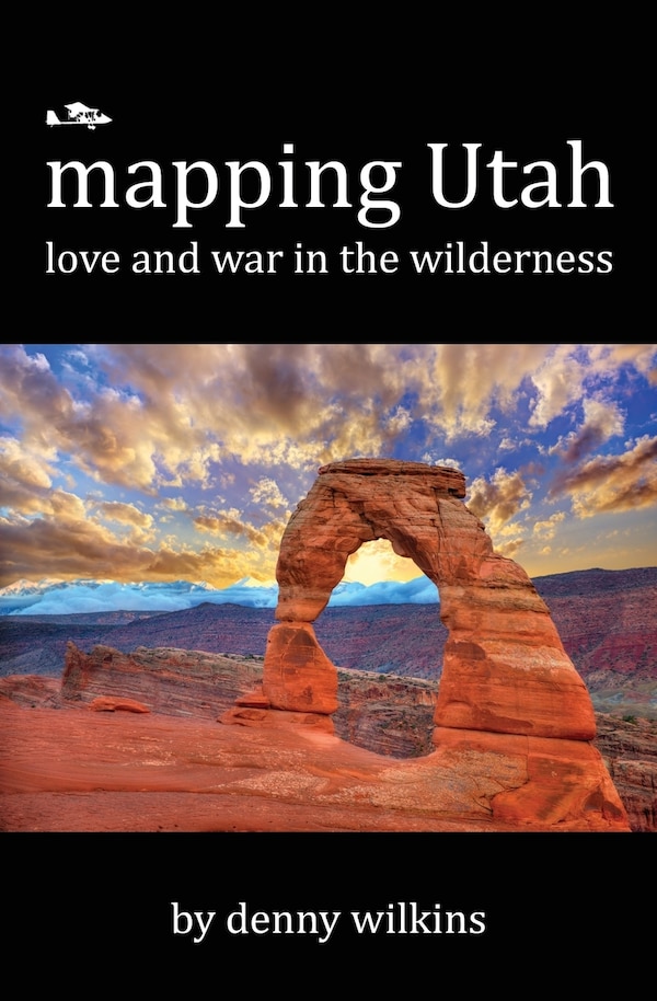 Mapping Utah by Denny Wilkins, Paperback | Indigo Chapters
