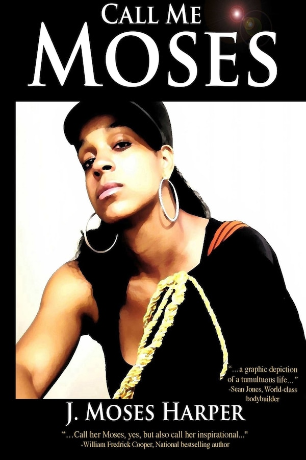 Call Me Moses by J Moses Harper, Paperback | Indigo Chapters