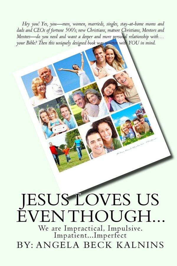 Jesus Loves Us Even Though by Angela Beck Kalnins, Paperback | Indigo Chapters