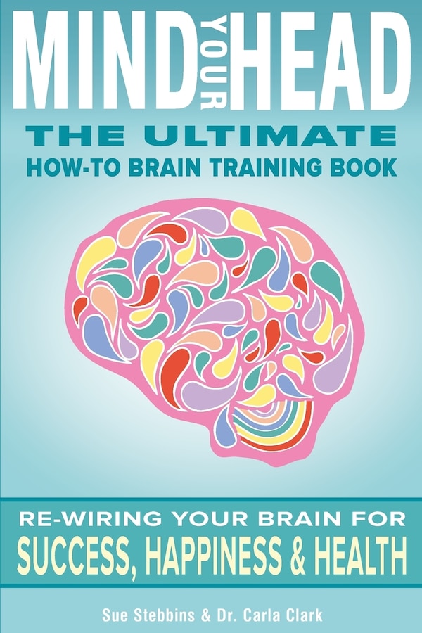 Mind Your Head by Carla Clark, Paperback | Indigo Chapters