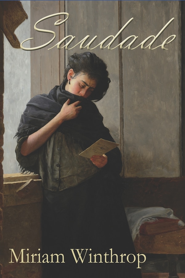 Saudade by Miriam Winthrop, Paperback | Indigo Chapters